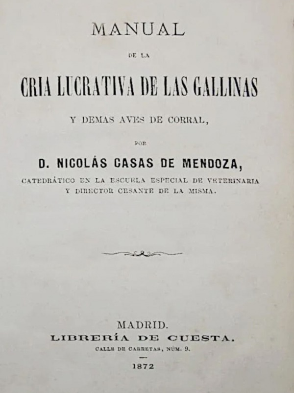 Cría Lucrativa de las gallinas. Nicolas Casas de Mendoza